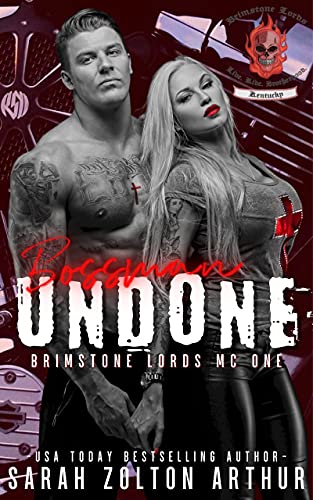 Bossman: Undone (Brimstone Lord MC …