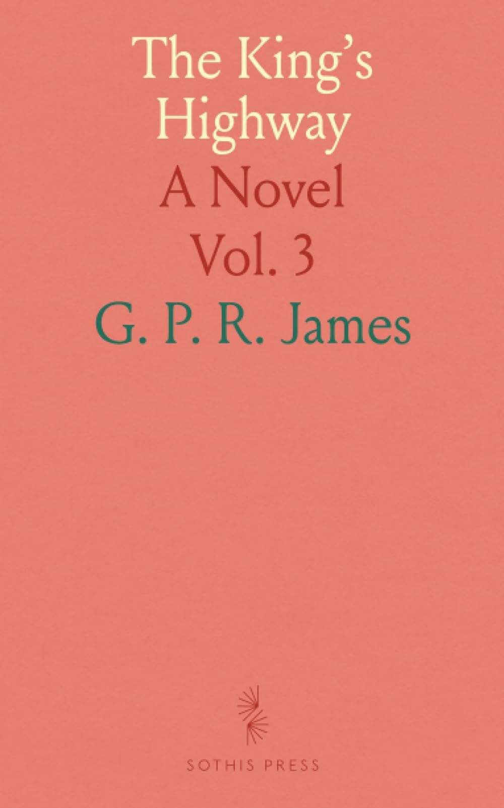 The King's Highway: A Novel