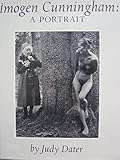 Imogen Cunningham: A portrait by Dater, Judy (1979) Hardcover