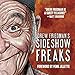 Drew Friedman's Sideshow Freaks