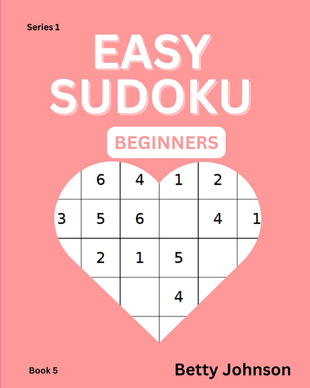 Easy Sudoku For Beginners: Brain Games