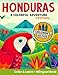 Honduras: A Colorful Adventure: Children's Edition (MAGICAL LATIN AMERICA)