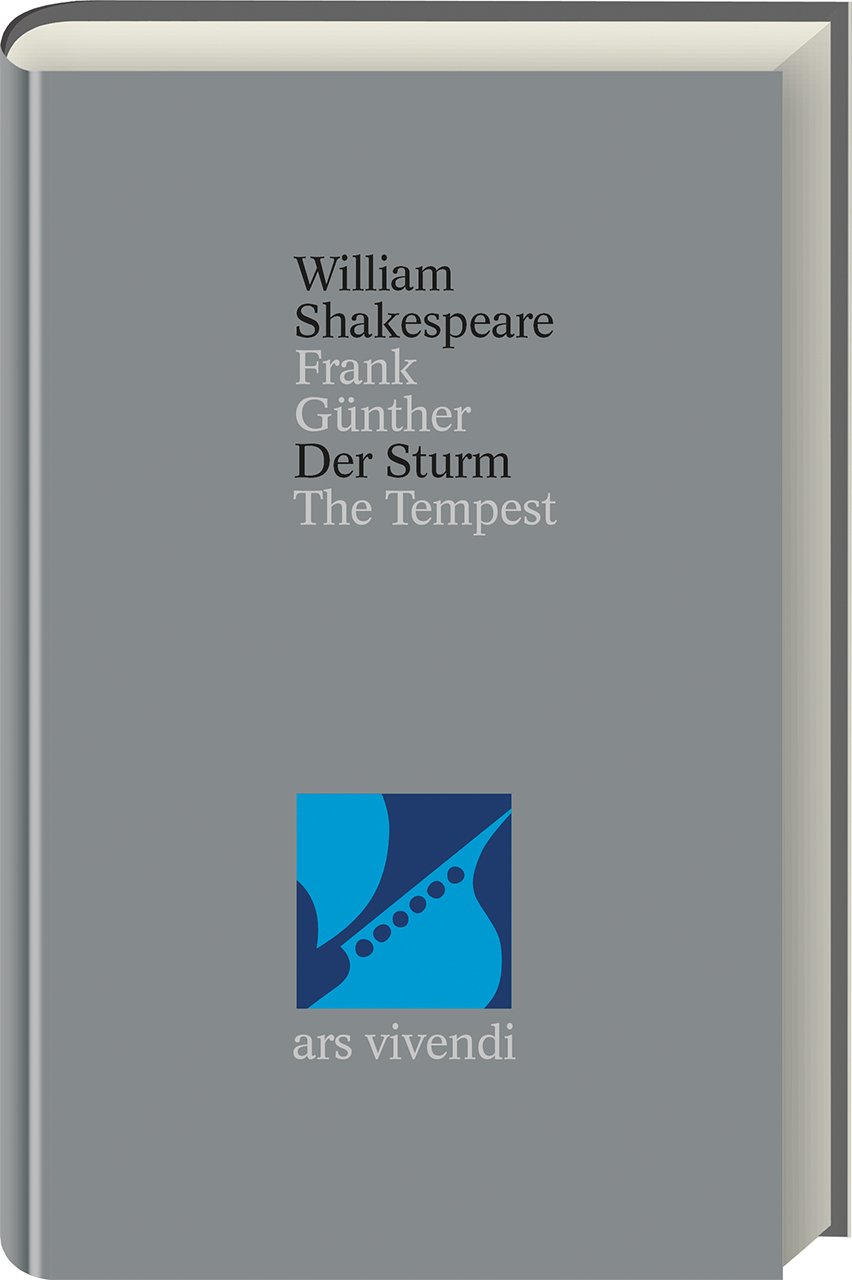 Ars Vivendi Der Sturm / The Tempest: The Tempest. (Gesamtausgabe, 7)