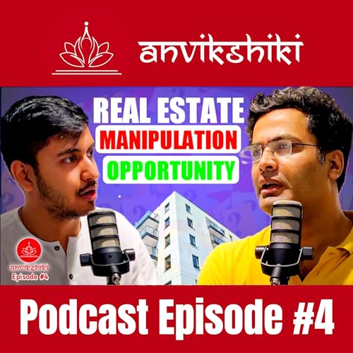 Podcast Episode #4 | Real Estate Investing Explained : REITs, RERA & PMAY Ft Vishal Bhargava & Satvik Jajoo