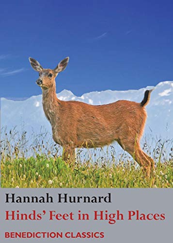 Compare Textbook Prices for Hinds' Feet on High Places  ISBN 9781781398357 by Hurnard, Hannah