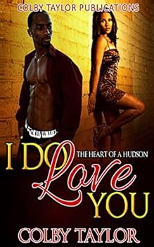 Paperback I Do Love You: The Heart of a Hudson Book