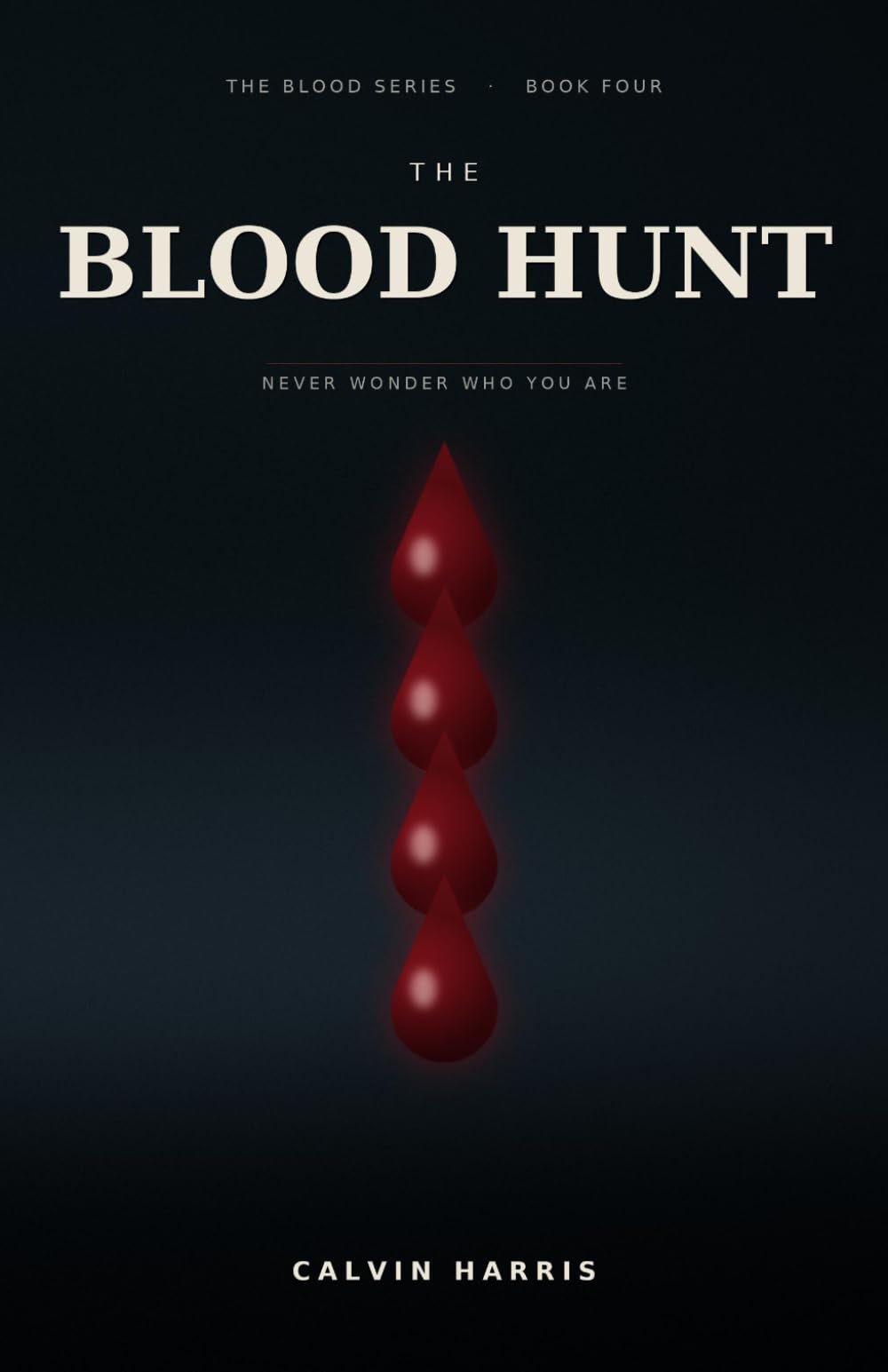 The Blood Hunt: A Novel (The Blood Series)