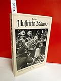  Berliner Illustrierte Zeitung. Zeitbild, Chronik, Moritat für Jedermann 1892 - 1945.