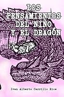Los pensamientos del niño y el dragón B08F6TVXS8 Book Cover