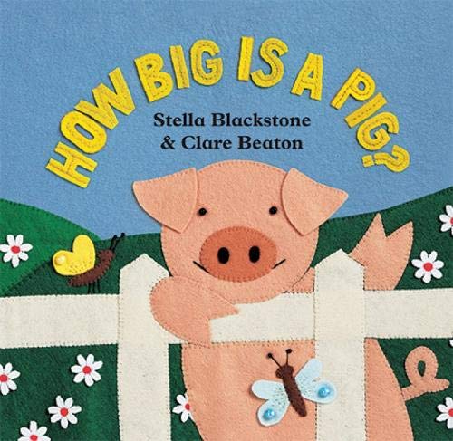 How Big Is a Pig? (Barefoot Board Book)