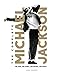 The Complete Michael Jackson: The Man, The Music, The Moves, The Magic