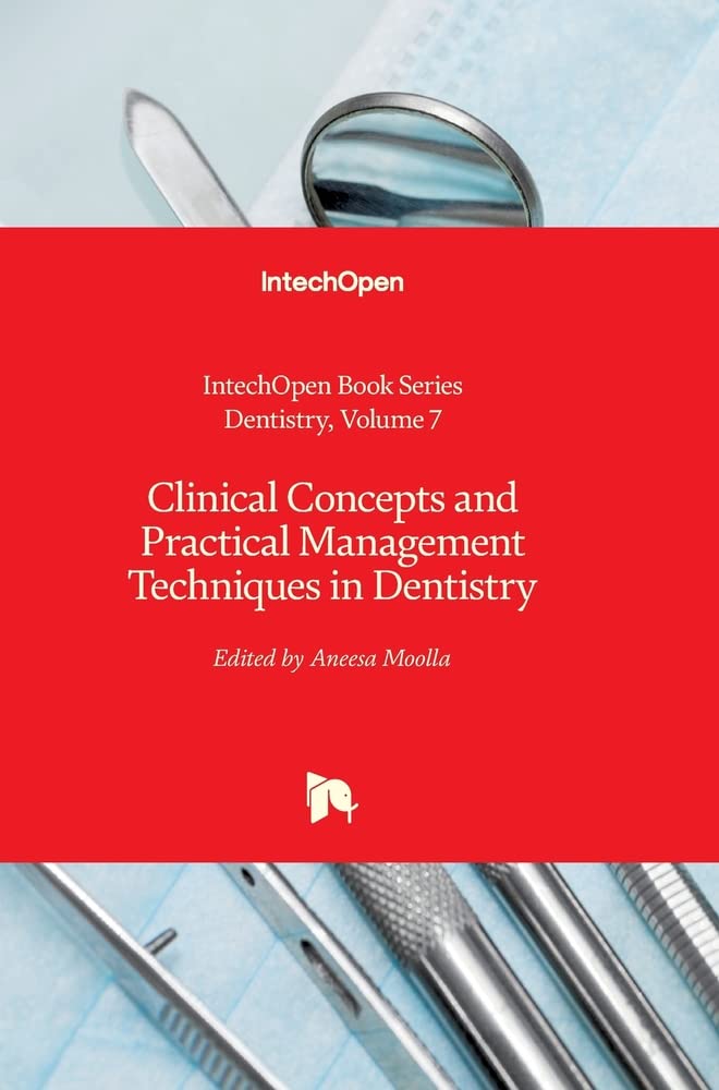 Clinical Concepts and Practical Management Techniques in Dentistry (Dentistry, 7)
