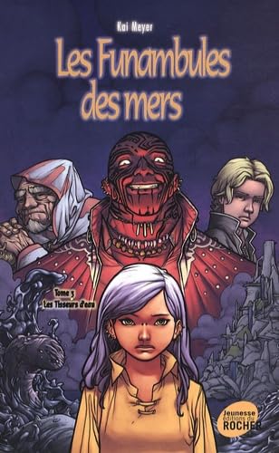 Les Funambules des mers, Tome 3: Les Tisseurs d... [French] 2268065022 Book Cover