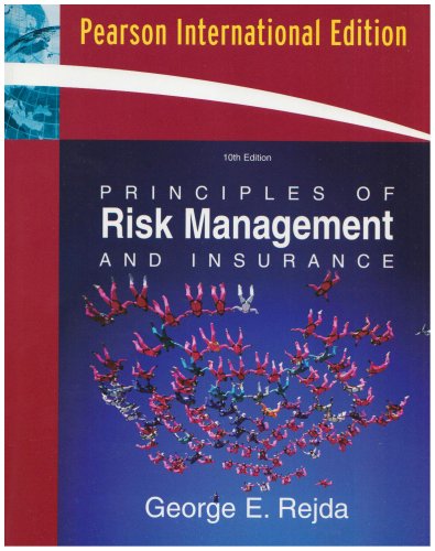 Principles of Risk Management and Insurance