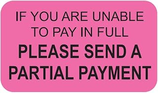Partial Payment Encouragement Label, Fluorescent Pink 1-1/2” x 7/8”, Patient Billing Reminder, 250 Stickers/Box, Doctor Stuff