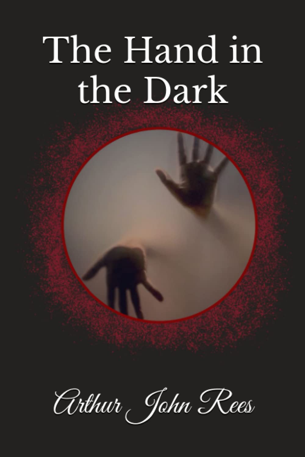 The Hand in the Dark