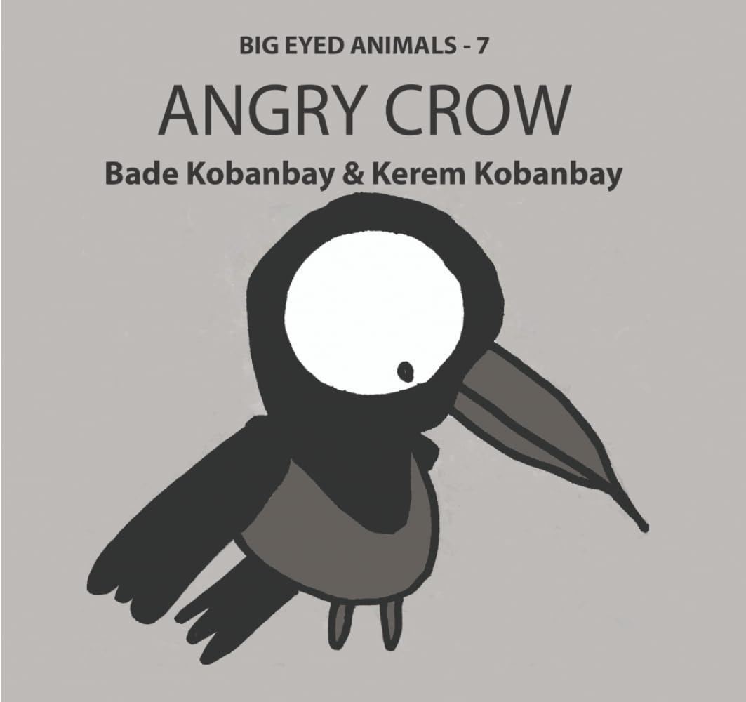 Big Eyed Animals - Angry Crow