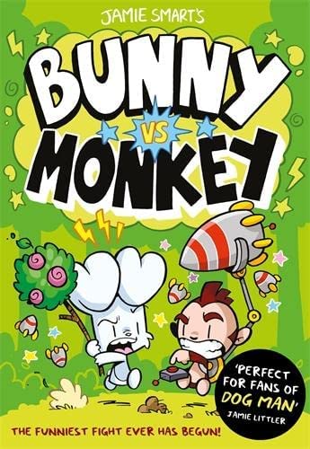 Bunny vs Monkey 5 Books Collection Set By Jamie Smart(Bunny vs Monkey,the Supersonic Aye-aye, The Human Invasion, Rise of the Maniacal Badger & Bunny vs Monkey and the League of Doom!) Paperback