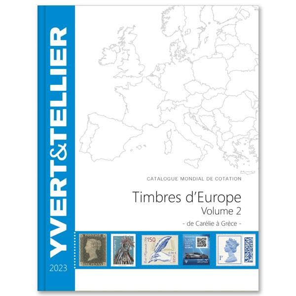 Catalogue de timbres-poste d'Europe: Volume 2, Carélie à Grèce