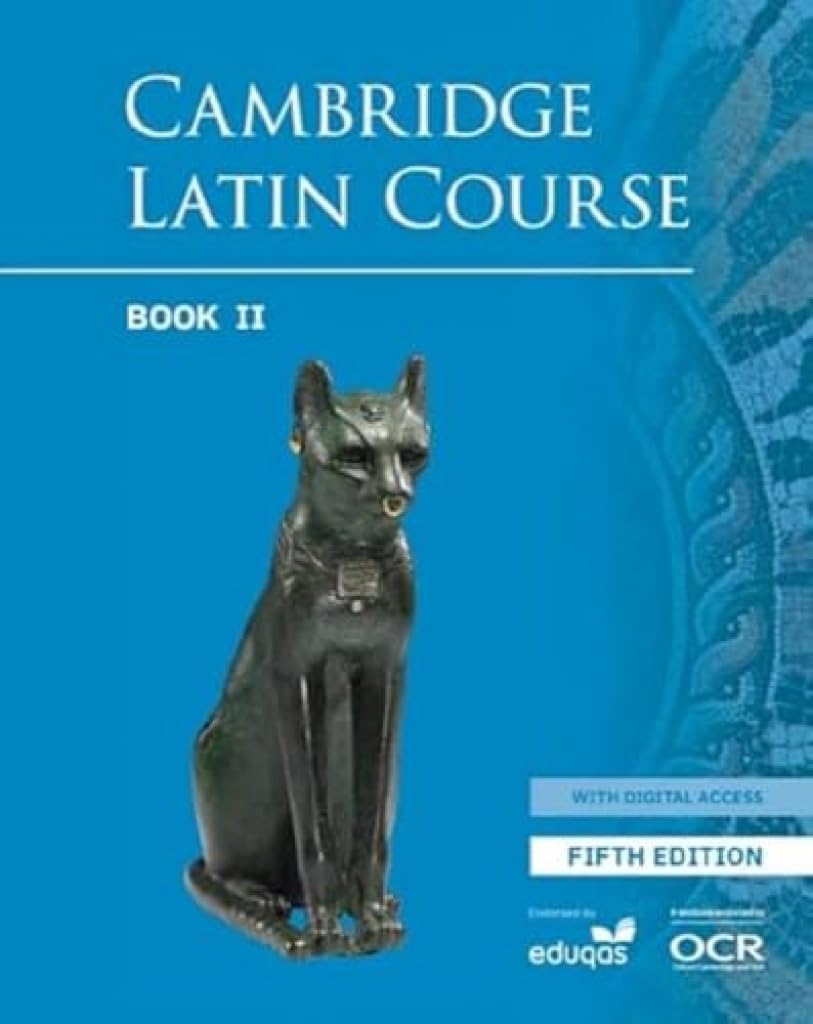Cambridge Latin Course Student Book 2 with  by Cambridge School Classics Project