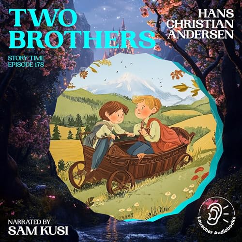 Hans Christian Andersen's Two Brothers episode artwork