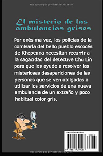 Miniatura 2 de El misterio de las ambulancias grises (Los misteriosos casos del inspector Chu Lin) (Spanish Edition)