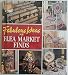 Fabulous Ideas for Flea Market Finds (Memories in the Making Series)