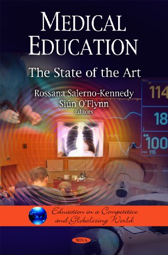 Medical Education: The State of the Art (Education in a Competitive and Globalizing World)