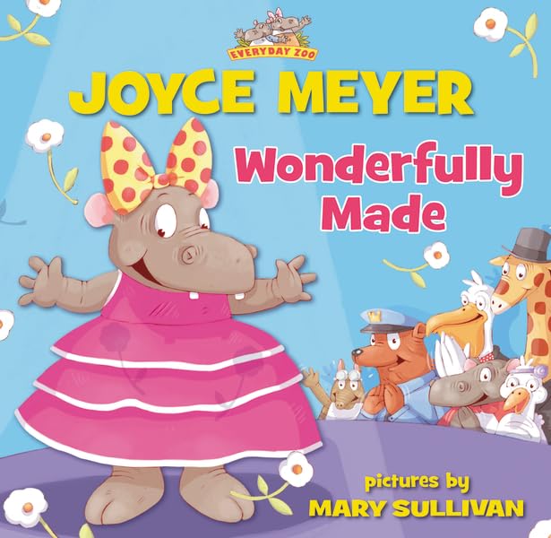 Wonderfully Made (Everyday Zoo)