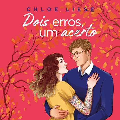 Dois erros, um acerto Audiolivro Por Chloe Liese, Mariana Mortani - translator capa
