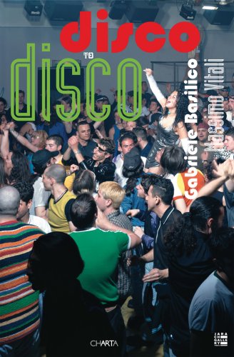  Gabriele Basilico/Massimo Vitali. Disco to disco. Ediz. italiana e inglese