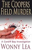 wonny kwiat krzy?ówka  The Coopers Field Murder: A Cardiff Bay Investigation (DCI Martin Phelps Series Book 2) (English Edition)