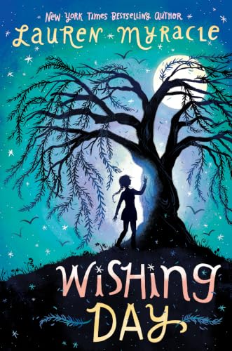 Wishing Day: A Heartwarming Fantasy About Sisters, Wishes, and Family Magic for Children (Ages 8-12)