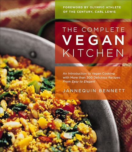 The Complete Vegan Kitchen: An Introduction to Vegan Cooking with