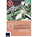 Price comparison product image Hausautomation mit Raspberry Pi: Alarmanlage, Lampen, Heizung, Smart Home, W-LAN & Co: 25 Projekte, die Ihr Leben leichter machen.