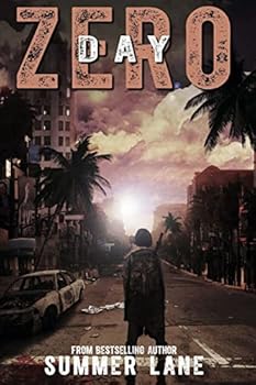 Day Zero - Book #1 of the Zero Trilogy