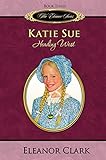Katie Sue: Heading West (The Eleanor Series, Book 3)