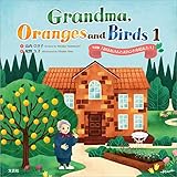Grandma, Oranges and Birds 1 英語版「おばあさんとミカンと小鳥たち 1」