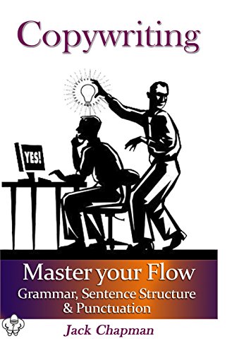 COPYWRITING: Master your Flow | Grammar, Sentence Structure & Punctuation (The Art of Writing Book 3 Livre eBook France