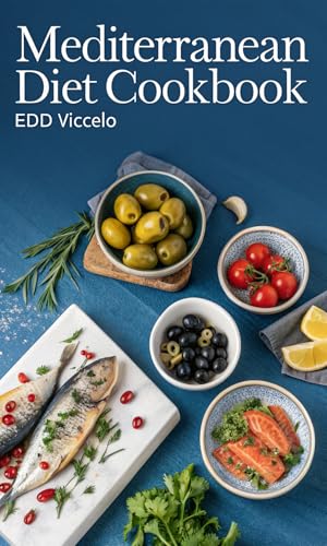 Mediterranean Diet Cookbook : mediterranean cuisine recipes, tzatziki recipe, mediterranean dishes recipes, dinner ideas recipes healthy, foods on mediterranean ... Diet Cookbook (English Edition)