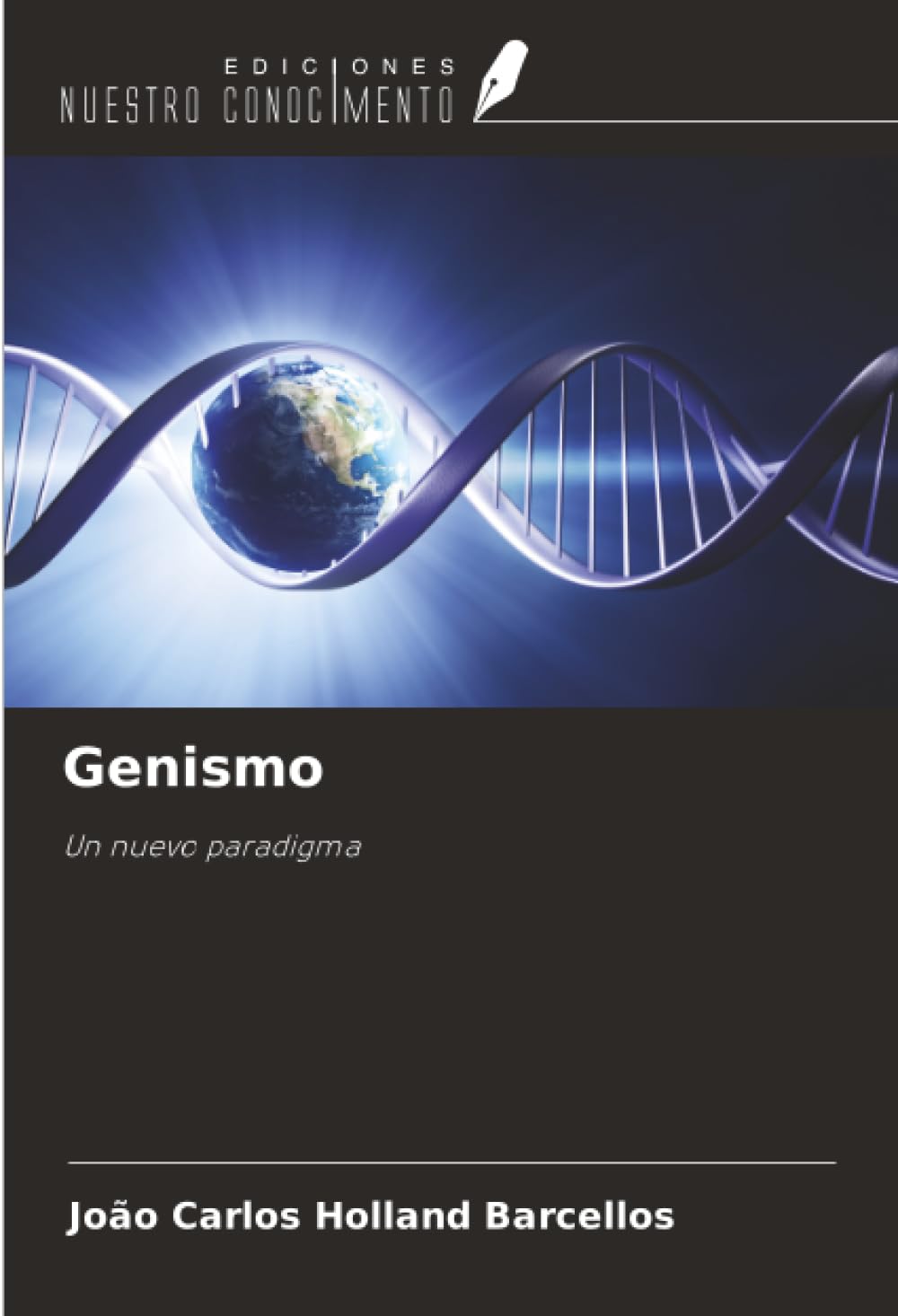 Genismo: Un nuevo paradigma