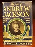 The Life of Andrew Jackson: The Border Captain