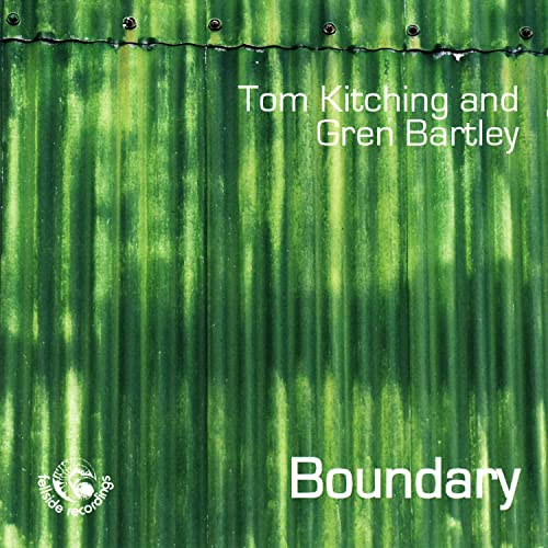 Boundary Tom Kitching, Gren Bartley Digital Music