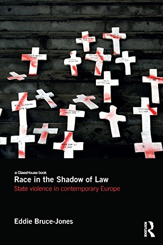 Race in the Shadow of Law: State Violence in Contemporary Europe      1st Edition, Kindle Edition