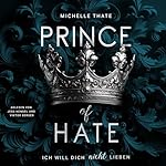 Prince of Hate - Ich will dich nicht lieben