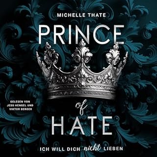Prince of Hate - Ich will dich nicht lieben Titelbild
