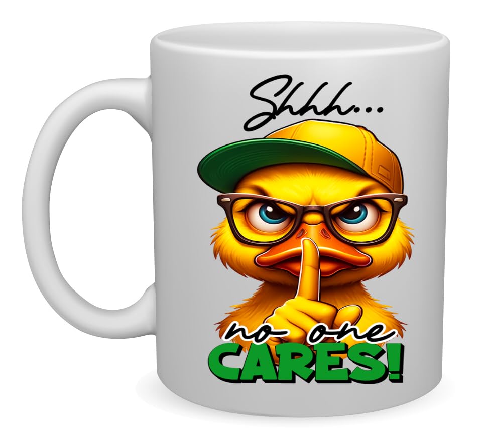 Funny, Sarcastic 11oz Standard Size Large Handle Coffee Mug. Shhhh No One Cares Novelty Gift
