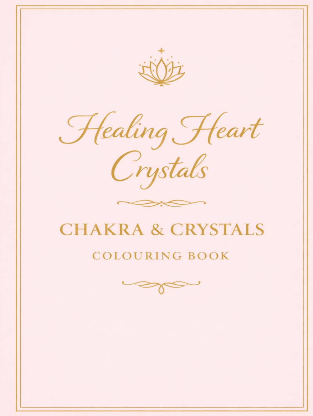 Chakra and Crystals Adult Colouring Book: A Relaxing Spiritual Art Experience Featuring Gemstone Energy, Mindfulness, Meditation Symbols and Bold Easy ... (Anxiety Relief Adult Colouring Collection)