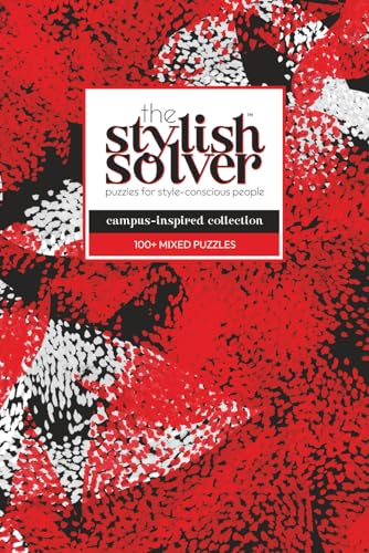 the Stylish Solver - Campus-Inspired 100+ Mixed Puzzle Book for College Students: Recharge & Refocus While Showing Off Your Style, Spirit & Smarts ... Puzzle Books for College Students) image 2