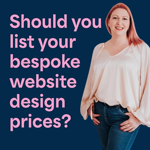 Page de couverture de Should you list your bespoke website design prices?